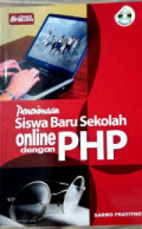 Image of PENERIMAAN SISWA BARU SEKOLAH ONLINE DENGAN PHP