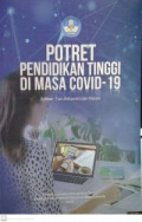 Image of POTRET PENDIDIKAN TINGGI DI MASA COVID-19
