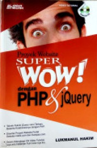 Image of PROYEK WEBSITE SUPER WOW! DENGAN PHP DAN JQUERY