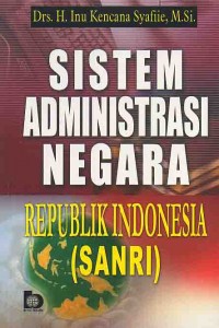 Sistem Administrasi Negara Republik Indonesia (SANRI)