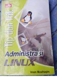 TIP DAN TRIK ADMINISTRASI LINUX