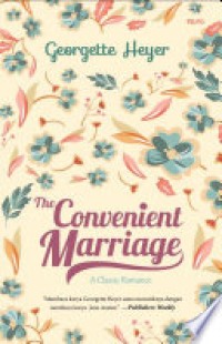 The Convenient Marriage (A Claasic Romance)
