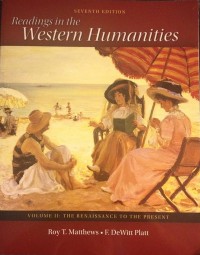 READINGS IN THE WESTERN HUMANITIES VOLUME II: THE RENAISSANCE TO THE PRESENT