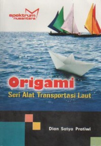 Origami: seri alat transportasi laut