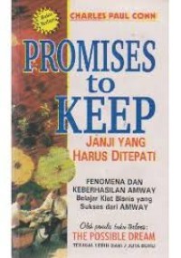 PROMISES TO KEEP : JANJI YANG HARUS DI TEPATI