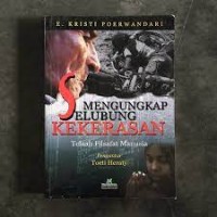 Mengungkap Selubung Kekerasan Telaah Filsafat Manusia