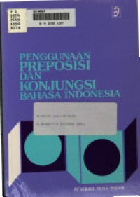 Penggunaan preposisi dan konjungsi bahasa Indonesia