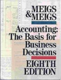 Accounting : The Basic For Business Decisions 8th Ed.