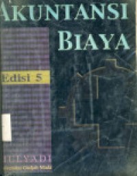 Akuntansi Biaya Edisi 5