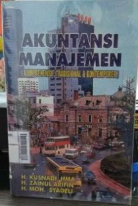 Akuntansi Manajemen: Komprehensif, Tradisonal & Kontemporer