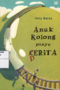 Anak Kolong Punya Cerita