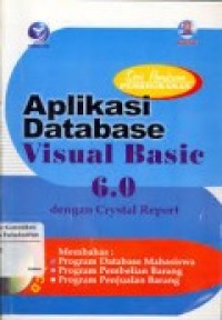 APLIKASI DATABASE VISUAL BASIC 6.0 dengan CRYSTAL REPORT