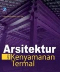 ARSITEKTUR dan KENYAMANAN TERMAL