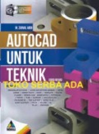 AUTOCAD UNTUK TEKNIK (Edisi Revisi)