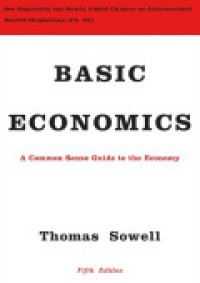 Basic Economics : A Common Sense Guide To The Economy 5th Ed