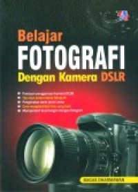 BELAJAR FOTOGRAFI DENGAN KAMERA DSLR