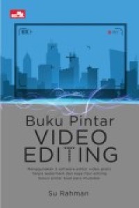 BUKU PINTAR VIDEO EDITING