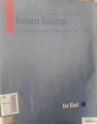 Business Statistics: Contemporary Decision Making