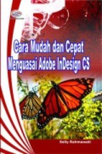 CARA MUDAH DAN CEPAT MENGUASAI ADOBE INDESIGN CS