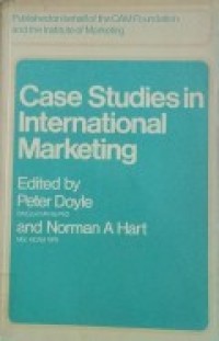 Case Studies in international marketing