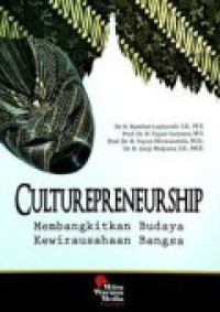 Culturepreneurship: Membangkitkan Budaya Kewirausahaan Bangsa