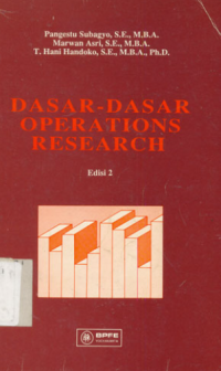 Dasar-Dasar Operations Research Edisi 2