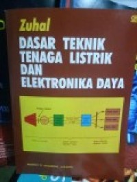 DASAR TEKNIK TENAGA LISTRIK dan ELEKTRONIKA DAYA