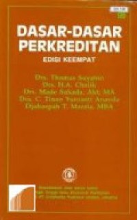 Dasar- Dasar Perkreditan Ed. 4