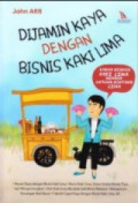 Dijamin Kaya Degan Bisnis Kaki Lima