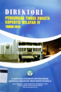 Direktori Perguruan Tinggi Swasta Kopertis Wilayah IV Tahun 2013
