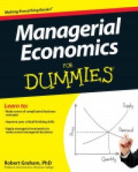 EBOOK : Managerial Economics FOR DUMmIES