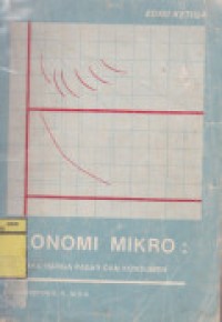 Ekonomi Mikro : Perilaku Harga Pasar Dan Konsumen Ed. 3