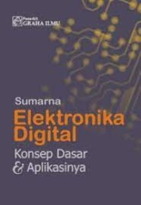 ELEKTRONIKA DIGITAL KONSEP DASAR & APLIKASINYA