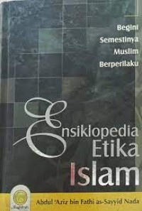 Ensiklopedia Etika Islam