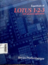 Essential Of Lotus 1-2-3 With Advanced Applications