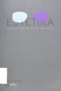 ESTETIKA : Jalinan subjek, objek dan nilai
