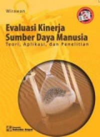 Evaluasi Kinerja Sumber Daya Manusia : Teori, Aplikasi, dan Penelitian