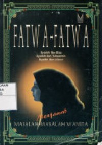 Fatwa - Fatwa Menjawab Masalah Wanita