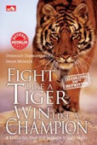 Fight Like A Tiger, Win Like A Champion