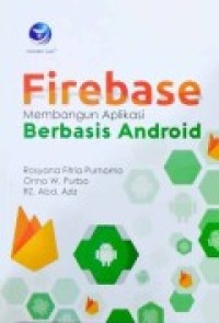 FIREBASE MEMBANGUN APLIKASI BERBASIS ANDROID