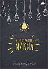 Hidup Penuh Makna