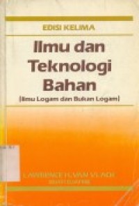 ILMU dan TEKNOLOGI BAHAN