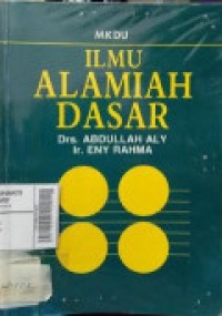 Ilmu Alamiah Dasar Ed.1 Cet.6