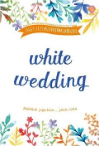 In The Name Of Color : White Wedding