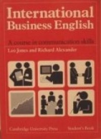 INTERNATIONAL BUSINESS ENGLISH: A Course in Communication Skill