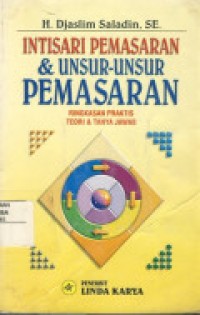 Intisari dan Unsur Unsur Pemasaran