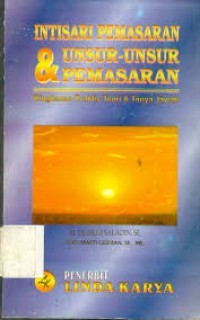 Intisari pemasaran dan unsur-unsur pemasaran
