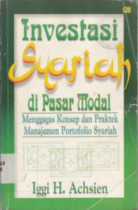 Investasi Syariah di Pasar Modal;Menggagas Konsep