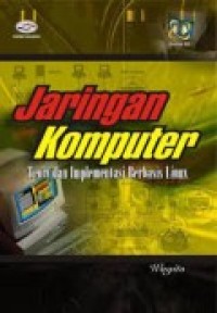 JARINGAN KOMPUTER TEORI DAN IMPLEMENTASI BERBASIS LINUX
