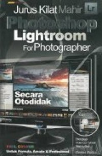 JURUS KILAT MAHIR PHOTOSHOP LIGHTROOM FOR PHOTOGRAPHER